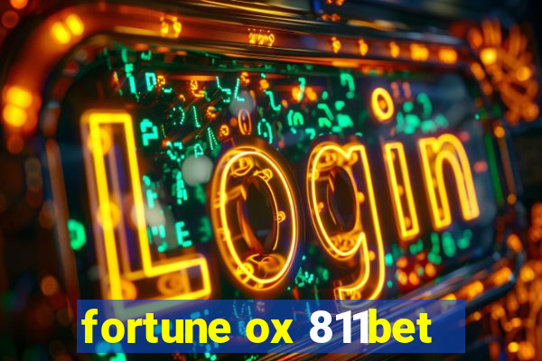 fortune ox 811bet